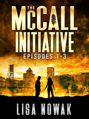 cover image of The McCall Initiative, Episodes 1.1-1.3